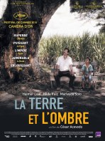 « La terre et l'ombre » Colombie 2015. Drame de César Acevedo avec Haimer Leal et Marleyda Soto (97 min).